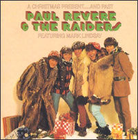 Paul Revere & The Raiders, A Christmas Present... And Past