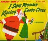 Jimmy Boyd, I Saw Mommy Kissing Santa Claus