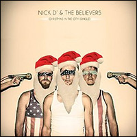 Nick D' & The Believers