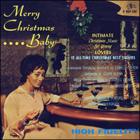 Merry Christmas, Baby: Intimate Christmas Music For Young Lovers