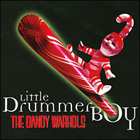 Dandy Warholds, Little Drummer Boy (1997)