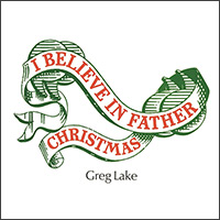 Greg Lake, I Believe In Father Christmas