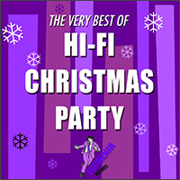 The Very Best Of Hi-Fi Christmas Party