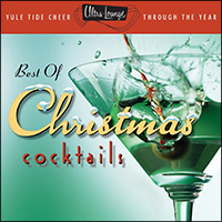 Ultra-Lounge: Best Of Christmas Cocktails