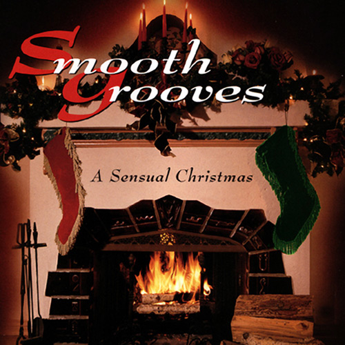 Smooth Grooves: A Sensual Christmas